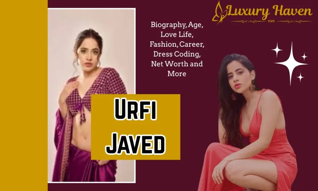 Urfy Java Urfi Javed Height: Biography, Age, Love Life, Fashion, Career, Dress ...