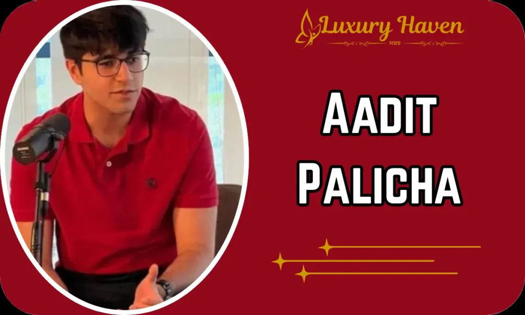 Aadit Palicha Age