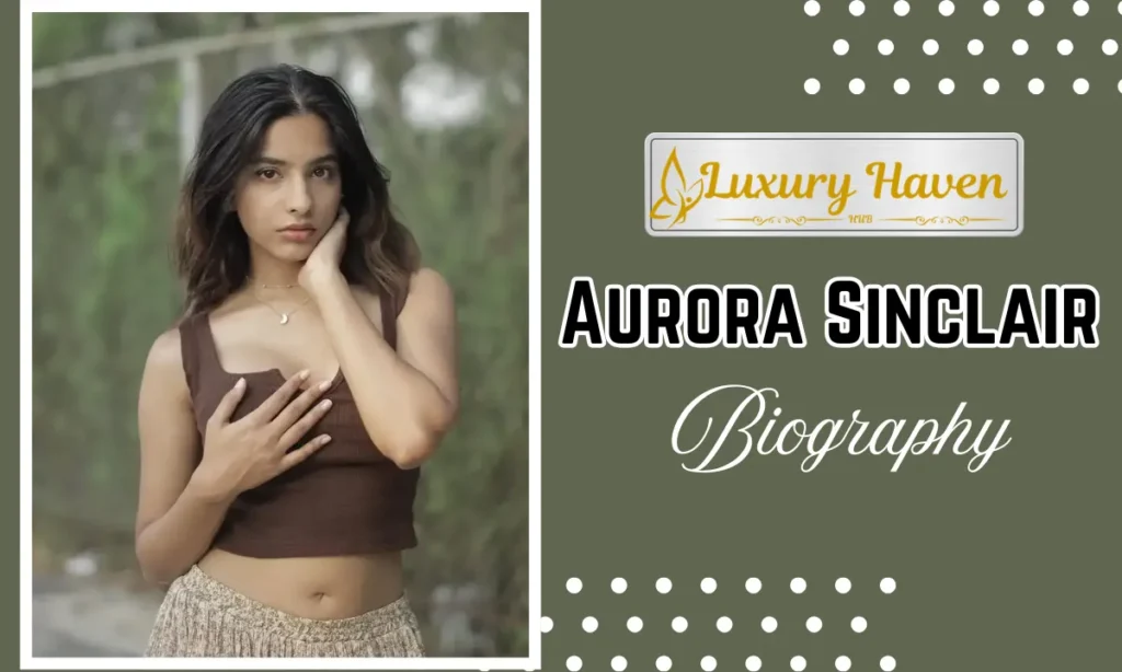Aurora Sinclair Age
