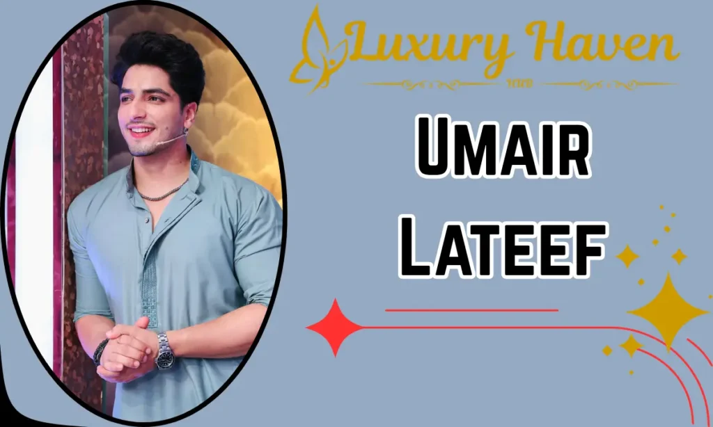 Umair Lateef Age